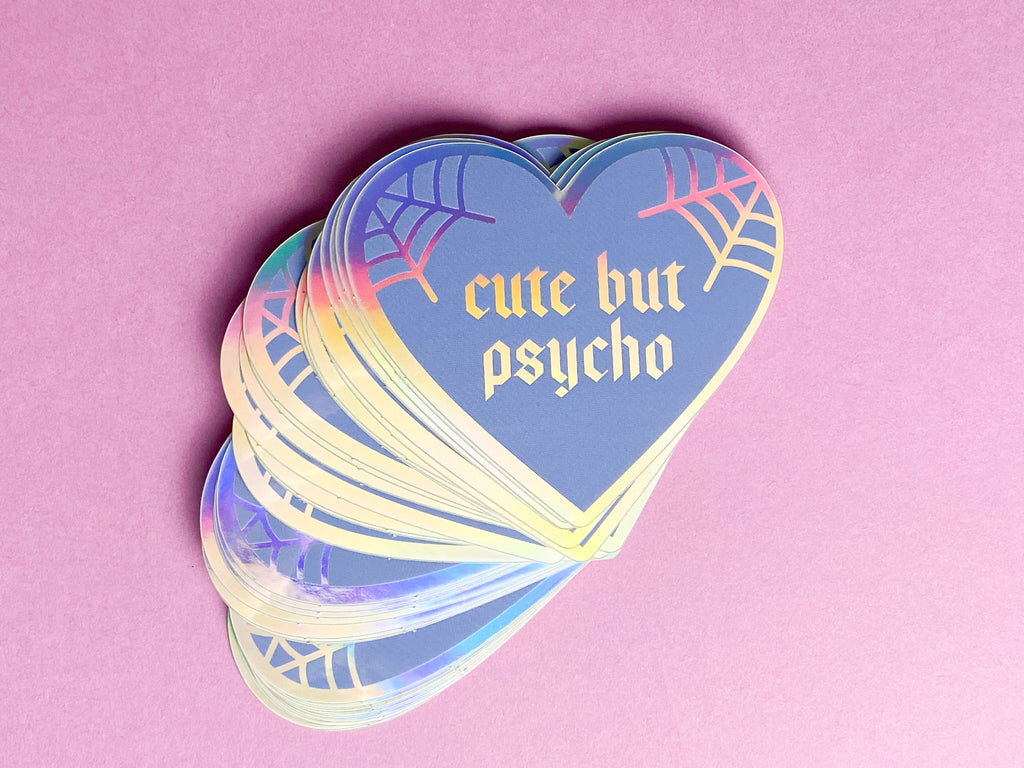CUTE BUT PSYCHO holographic sticker